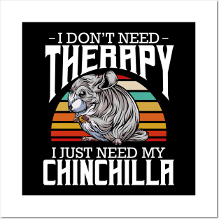 Chinchilla - I Don't Need Therapy - Retro Style Rodent Posters and Art